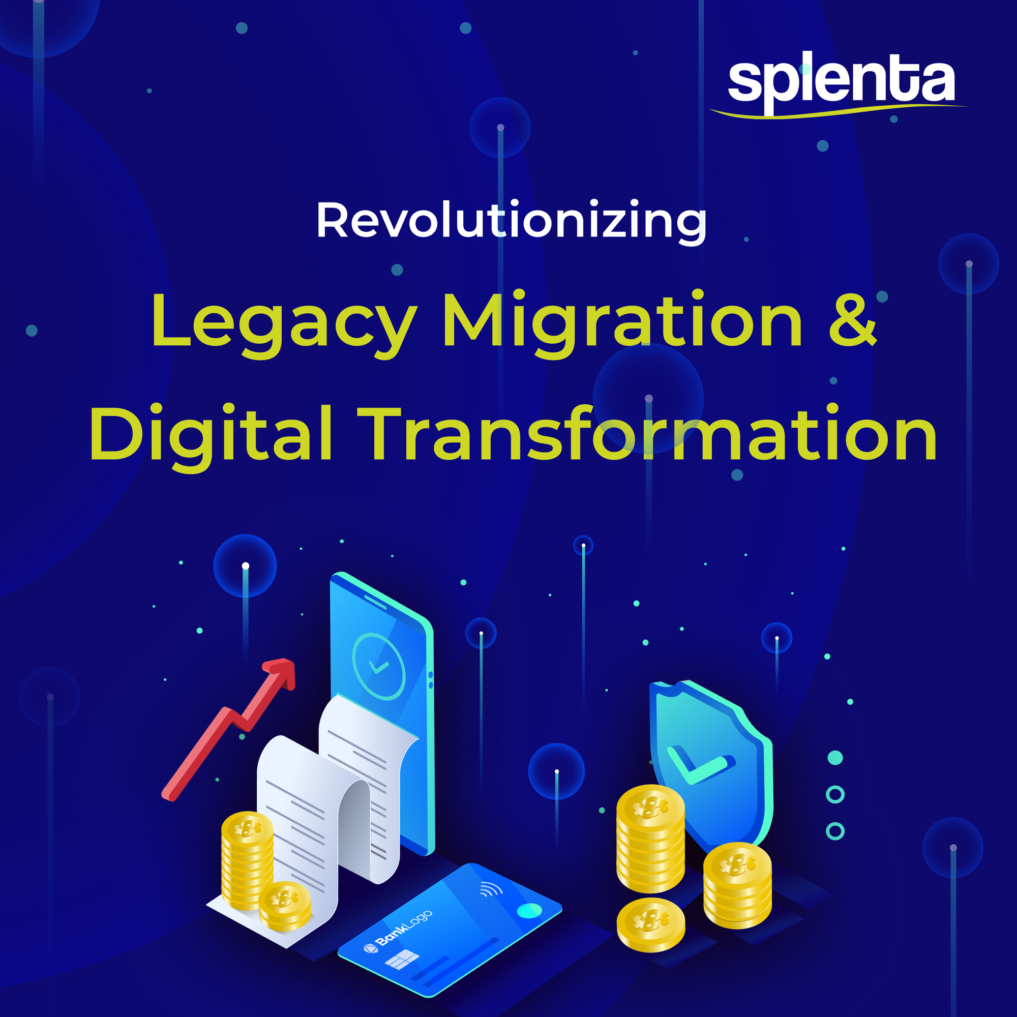 Splenta Systems: Revolutionizing Legacy Migration and Digital Transformation.
