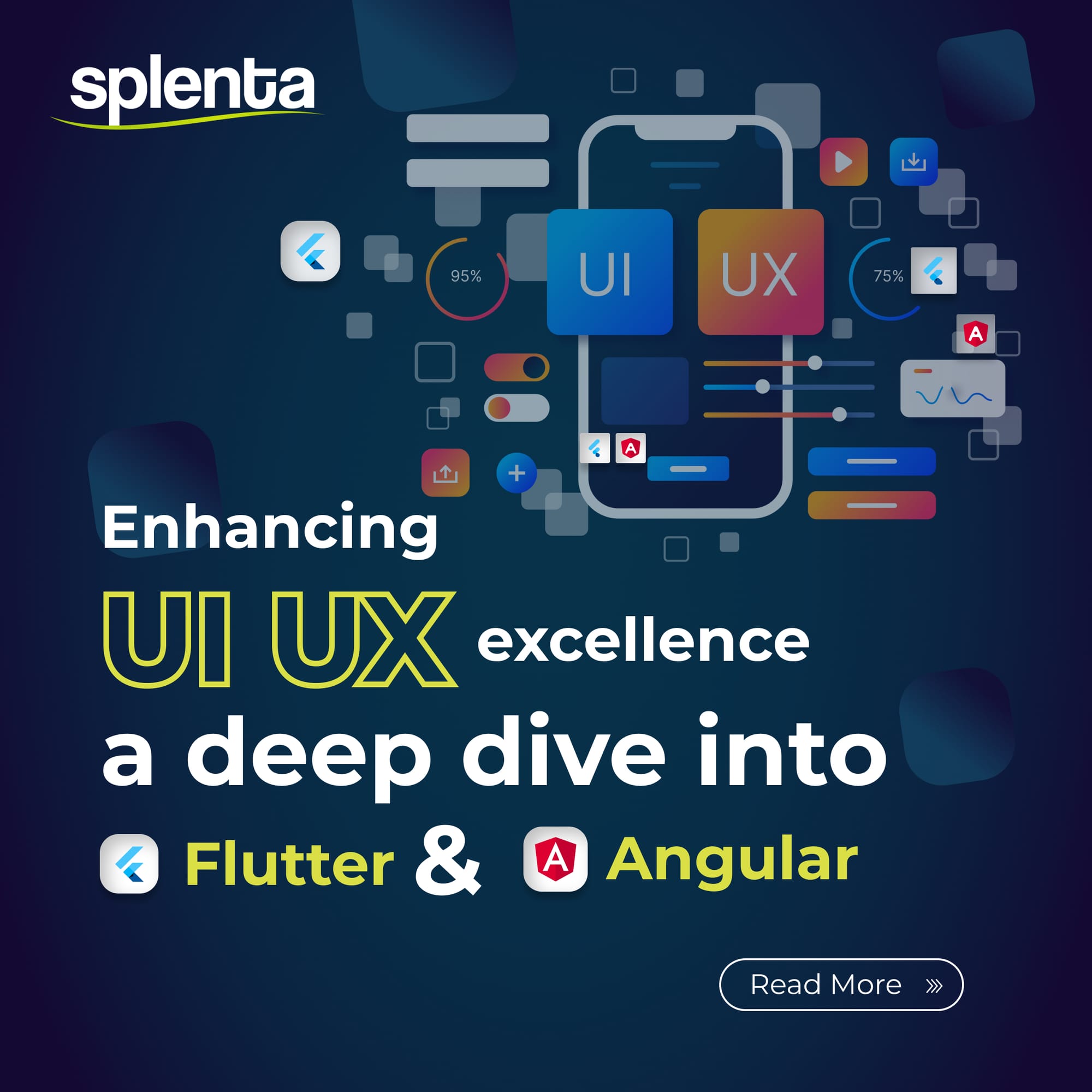 Enhancing UI/UX Excellence: A Deep Dive into Angular and Flutter.